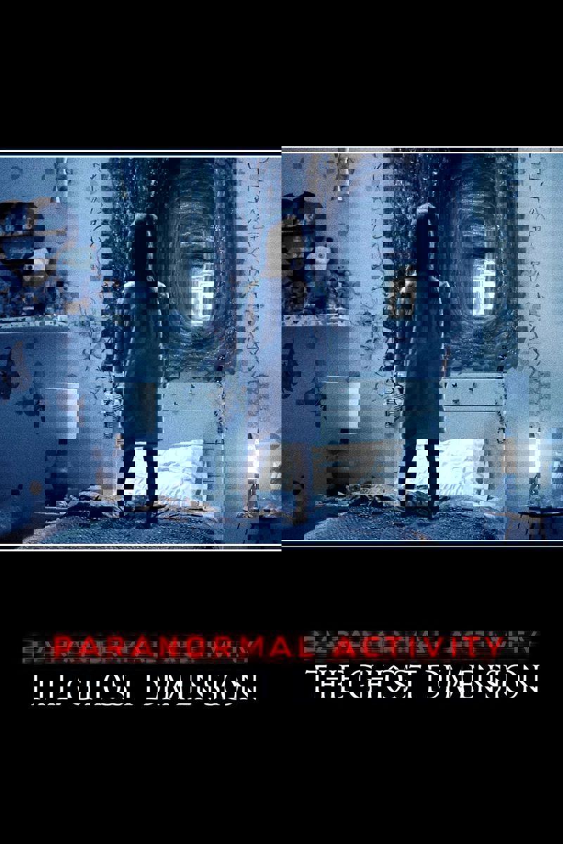 Paranormal Activity: The Ghost Dimension