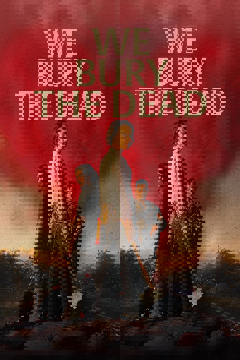 We Bury the Dead