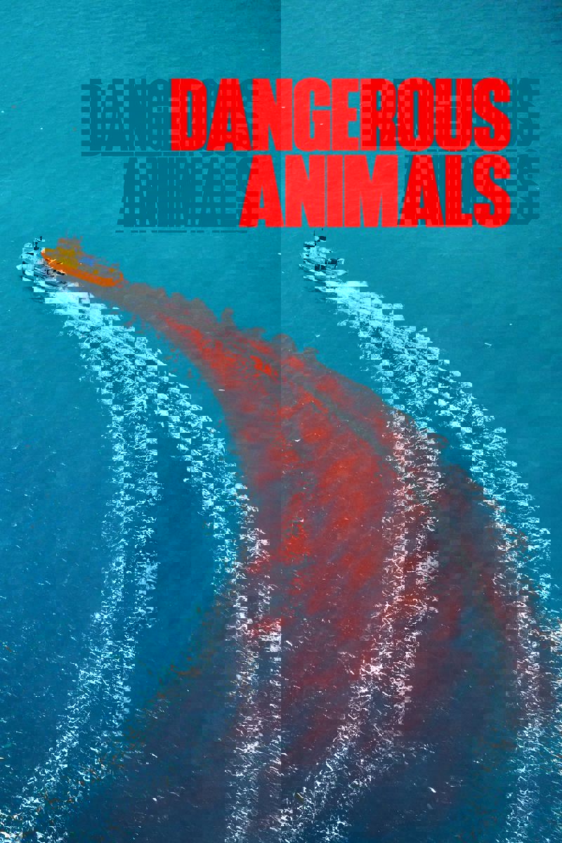 Dangerous Animals