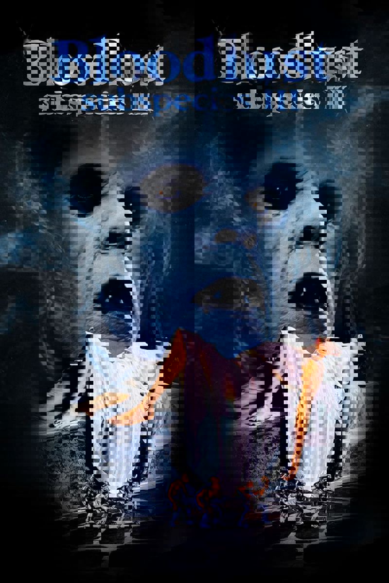 Subspecies III: Bloodlust
