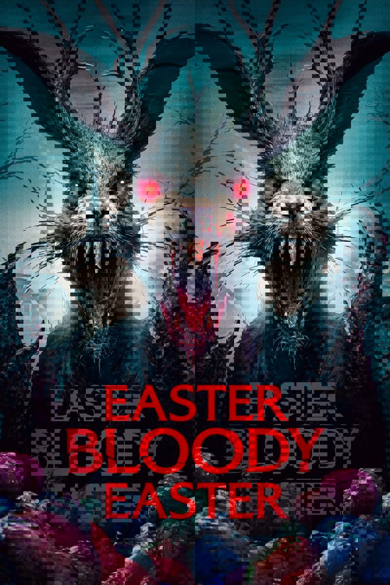 Easter Bloody Easter