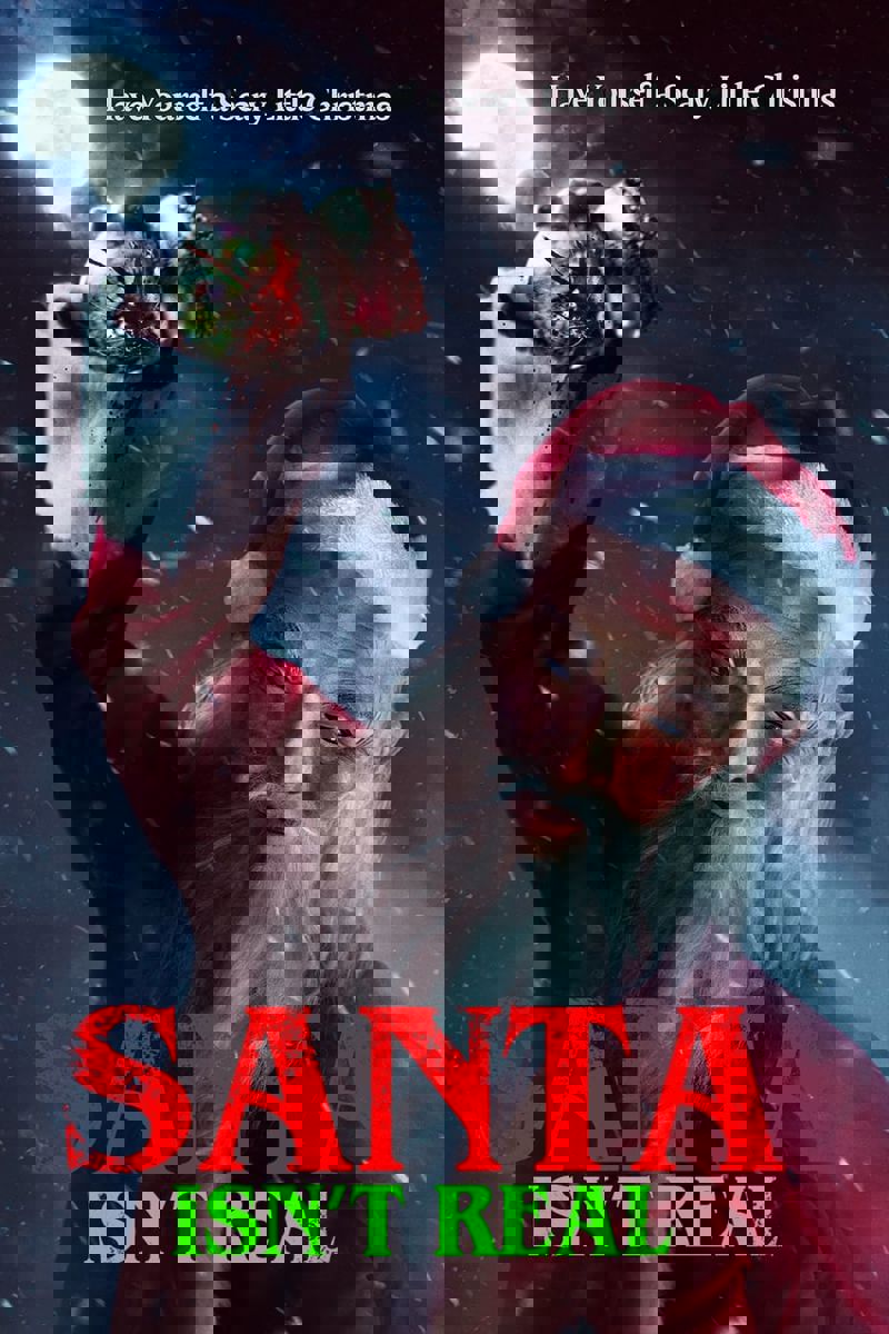 Santa Isn't Real