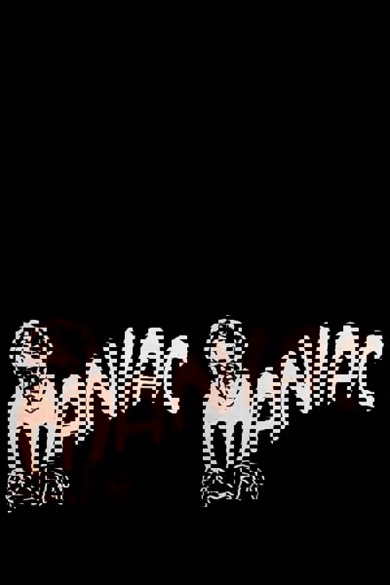 Maniac