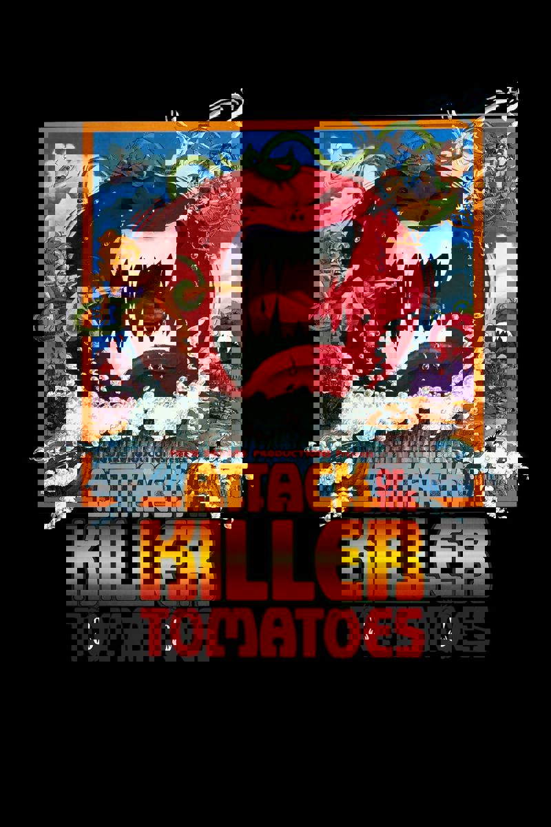 Attack of the Killer Tomatoes